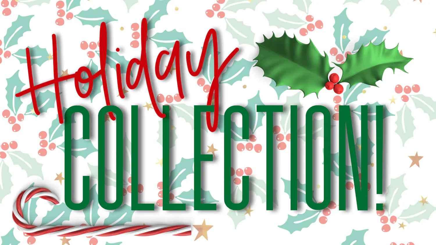 The Holiday Collection