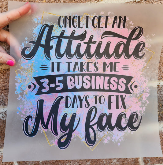 Attitude 3-5 business days