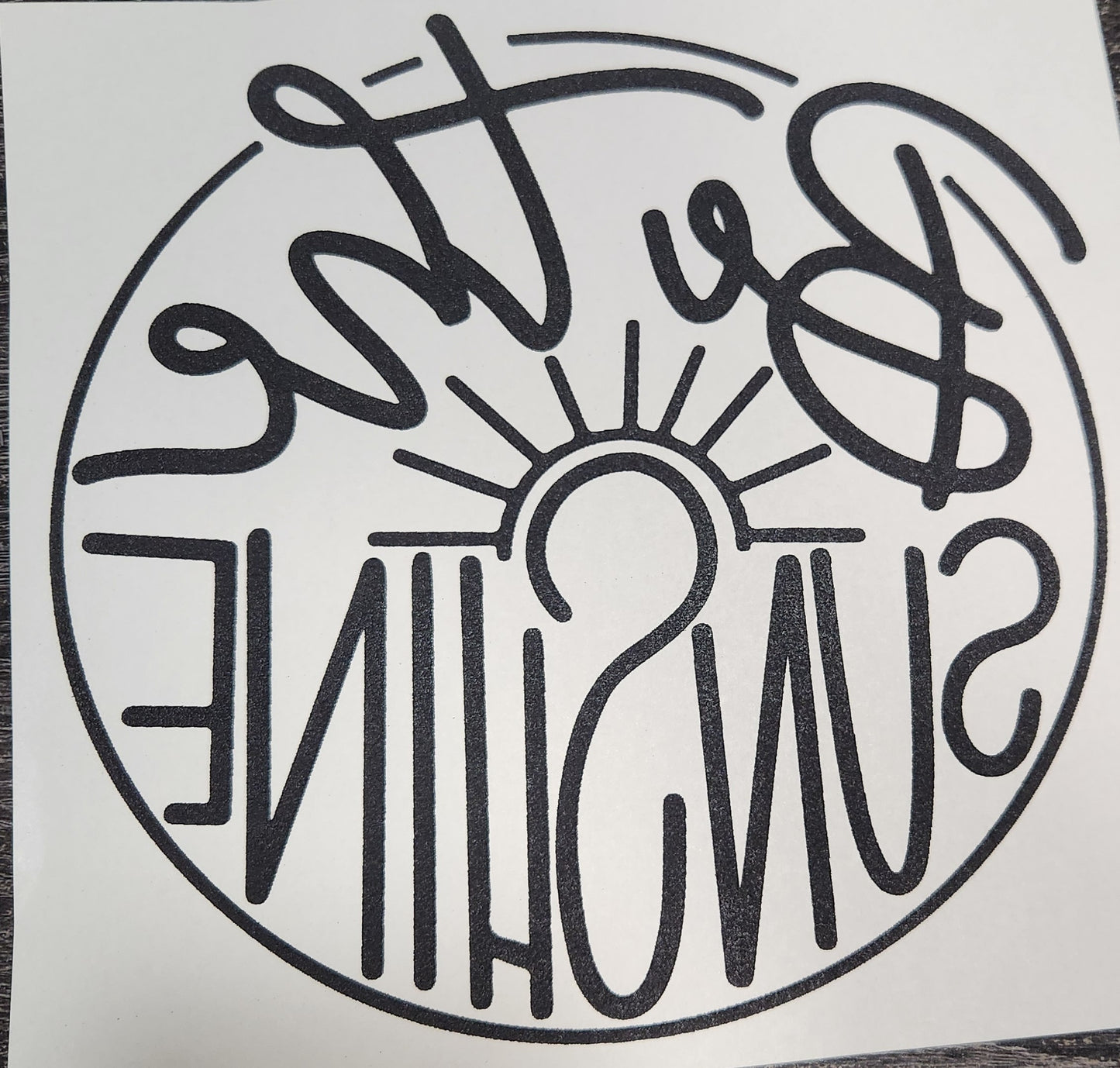 Be the sunshine