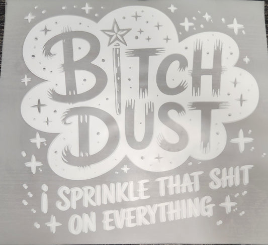 Bitch Dust