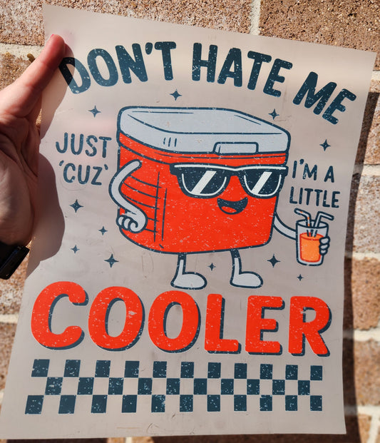 Don't hate me_Cooler