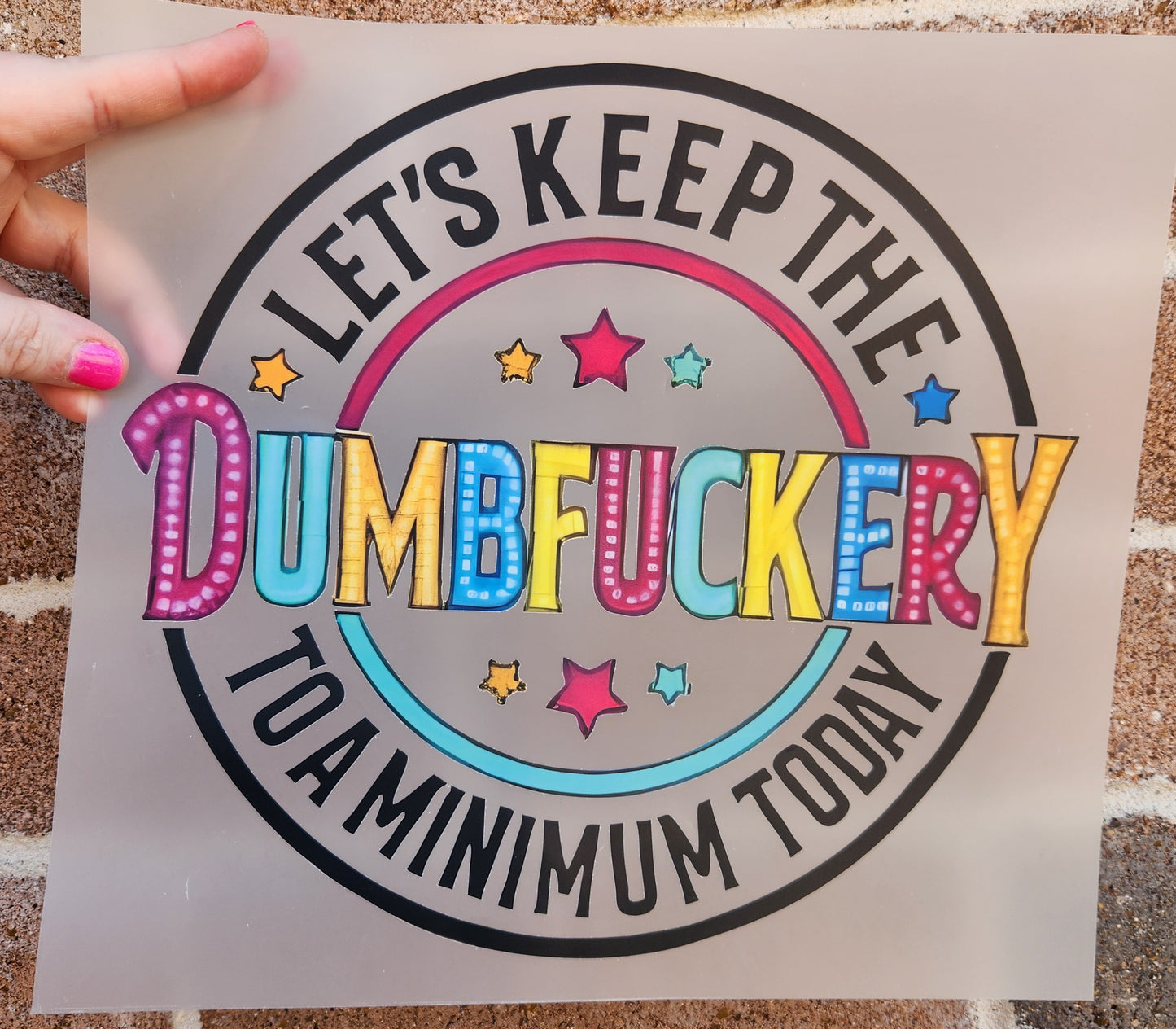 Dumbfuckery