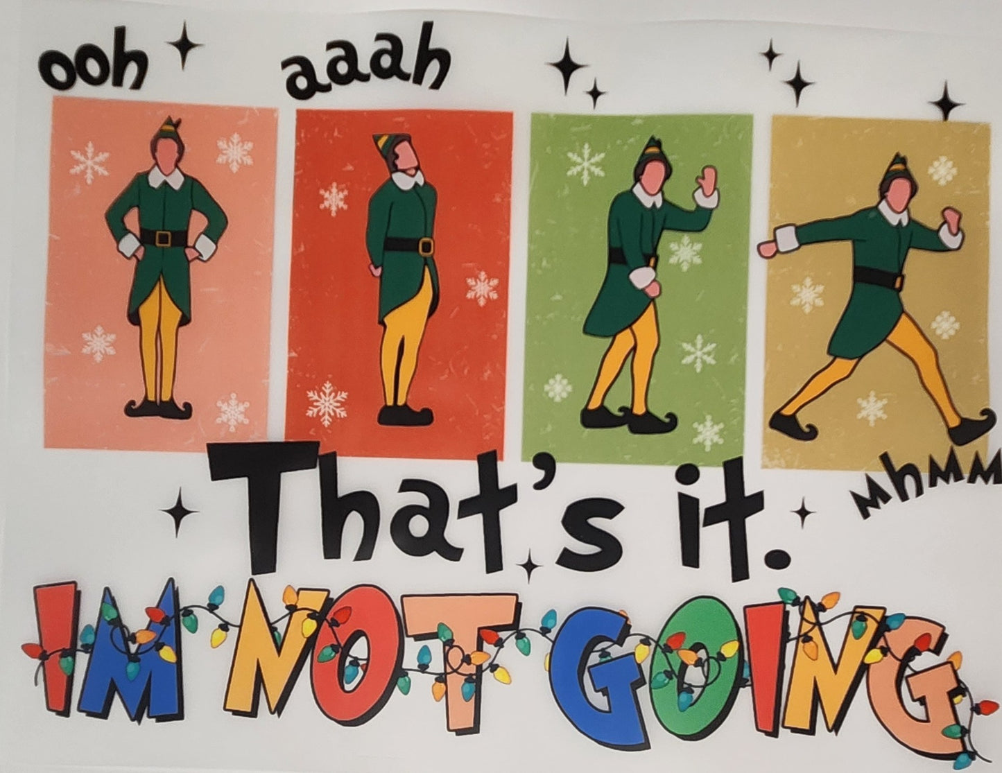 That's it I'm not going_Elf