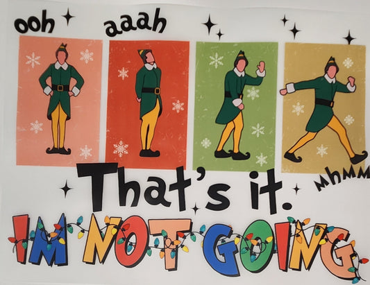 That's it I'm not going_Elf
