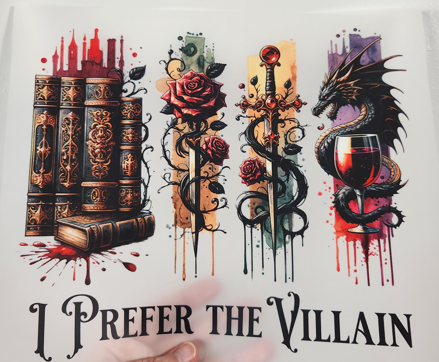 I prefer the villain