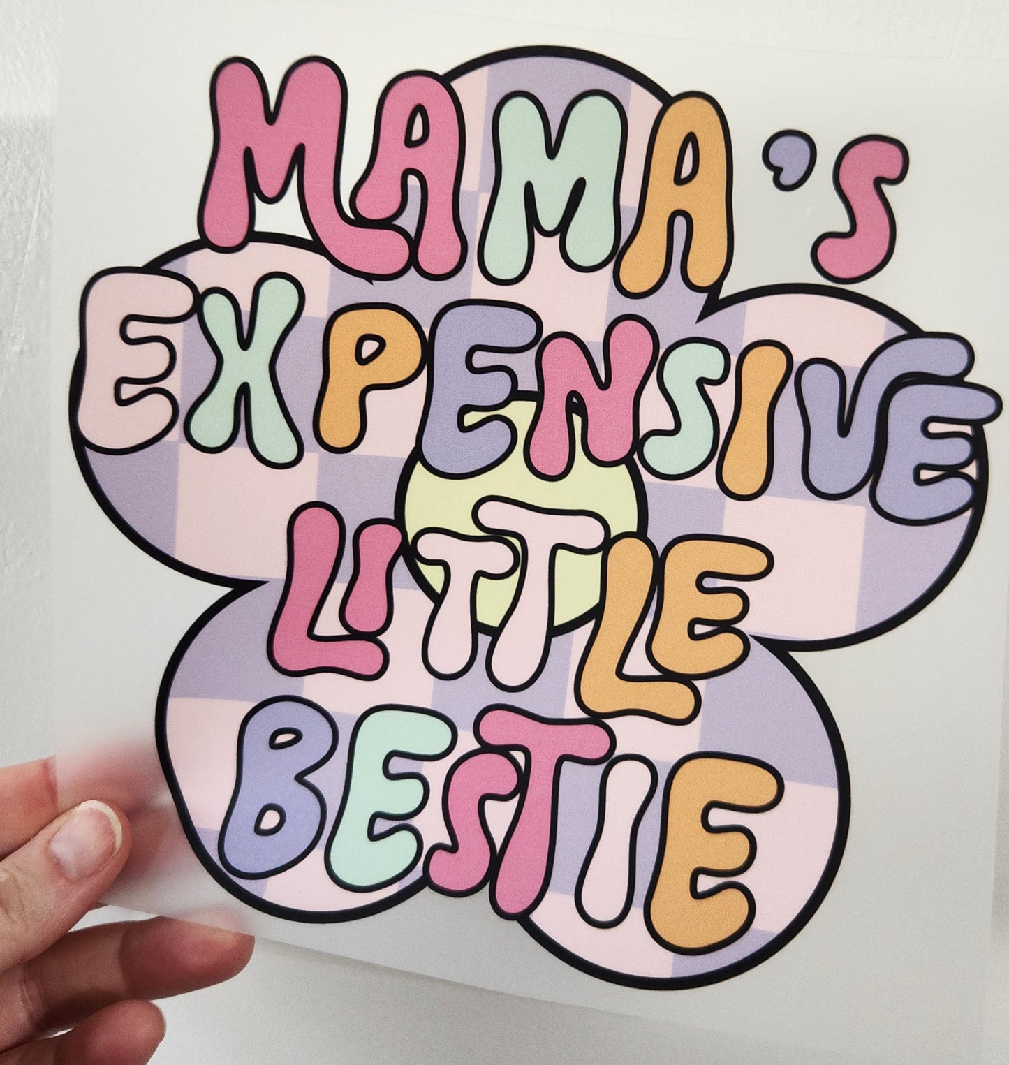Mama's expensive little bestie